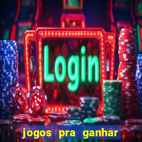 jogos pra ganhar dinheiro de verdade via pix na hora